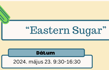 Közelgő Találkozások – Eastern Sugar konferencia