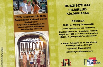 A Ruszisztikai Filmklub különkiadása: Odessza (2019, V. Todorovszkij játékfilmje az 1970-es karanténről)