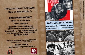 A Ruszisztikai Filmklub október 6-i beszélgetése Ivan Pirjev "Párttagsági könyv" című filmjéről fog szólni.
